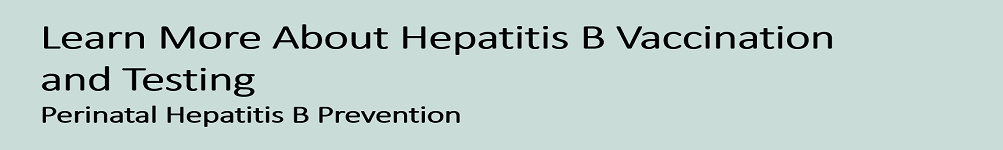 LAC Dept Of Public Health VPDC - Perinatal Hep B Vaccination